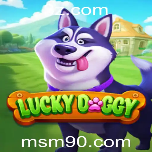 Exclusiva Exploração do Jogo LuckyDoggy