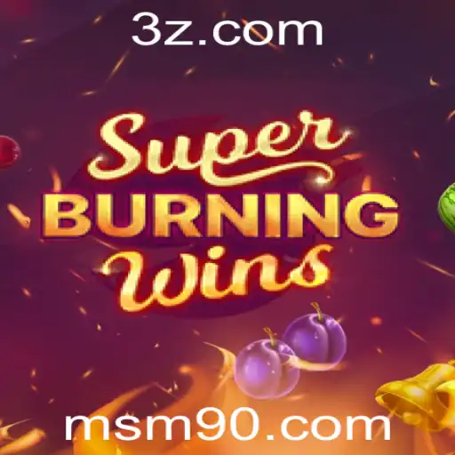 Descubra SuperBurningWins: Um Mergulho nas Regras e Estratégias do Jogo